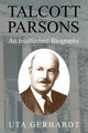 Book cover of: Talcott Parsons. By: Uta Gerhardt