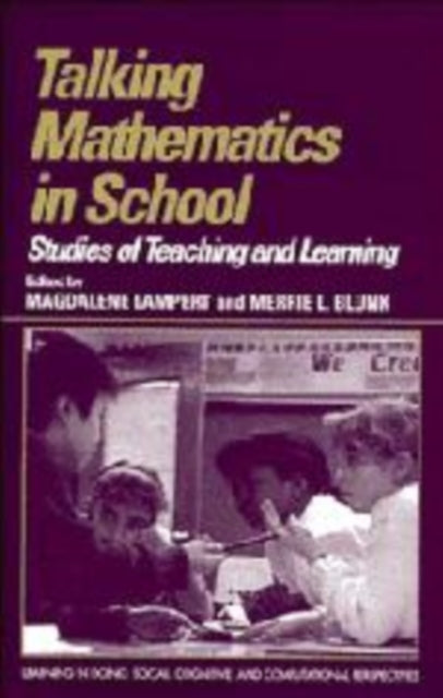 Book cover of: Talking Mathematics in School. By: Magdalene Lampert