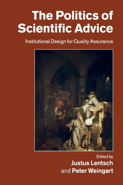 Book cover of: Politics of Scientific Advice. By: Justus Lentsch