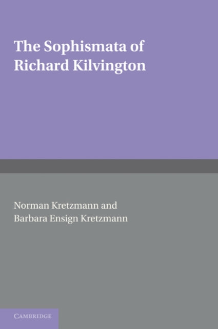 Book cover of: Sophismata of Richard Kilvington. By: Richard Kilvington