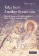 Book cover of: Tales from Another Byzantium. By: Jane Baun
