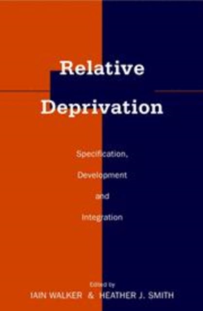 Book cover of: Relative Deprivation. By: Iain Walker