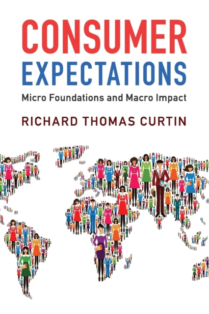 Book cover of: Consumer Expectations. By: Richard Thomas Curtin
