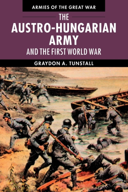 Austro-Hungarian Army and the First World War