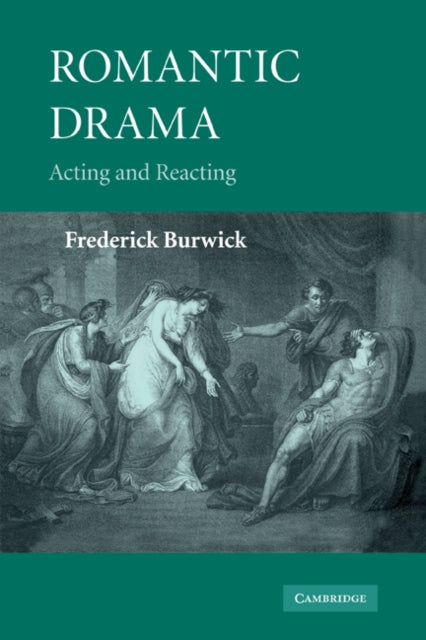Book cover of: Romantic Drama. By: Frederick Burwick