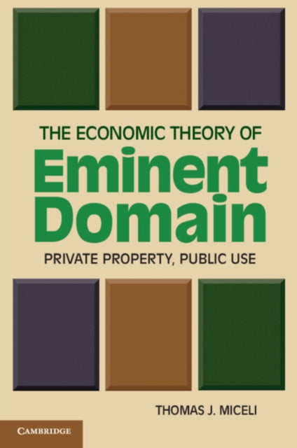 Book cover of: Economic Theory of Eminent Domain