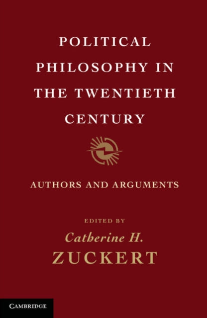 Book cover of: Political Philosophy in the Twentieth Century. By: Catherine H. Zuckert