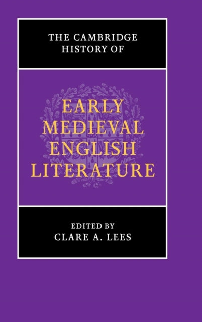 Book cover of: Cambridge History of Early Medieval English Literature