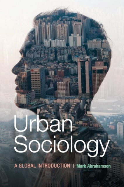 Book cover of: Urban Sociology. By: Mark Abrahamson