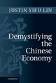 Book cover of: Demystifying the Chinese Economy. By: Justin Yifu Lin
