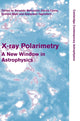 Book cover of: X-ray Polarimetry. By: Ronaldo Bellazzini
