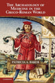 Book cover of: Archaeology of Medicine in the Greco-Roman World