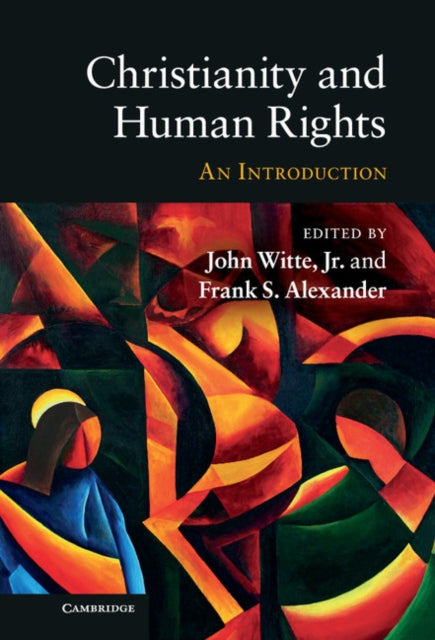 Book cover of: Christianity and Human Rights. By: Witte, John