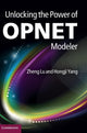 Book cover of: Unlocking the Power of OPNET Modeler. By: Zheng Lu