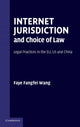 Book cover of: Internet Jurisdiction and Choice of Law. By: Faye Fangfei Wang