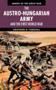 Book cover of: Austro-Hungarian Army and the First World War. By: Graydon A. Tunstall