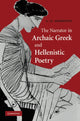 Book cover of: Narrator in Archaic Greek and Hellenistic Poetry. By: Andrew D. Morrison