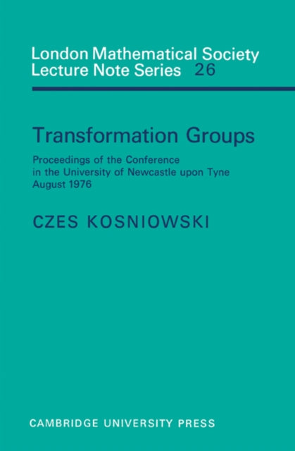 Book cover of: Transformation Groups. By: C. Kosniowski