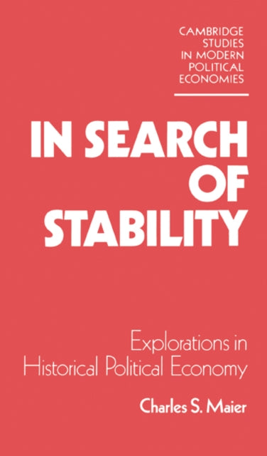 Book cover of: In Search of Stability. By: Charles S. Maier