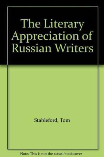 Book cover of: Literary Appreciation of Russian Writers