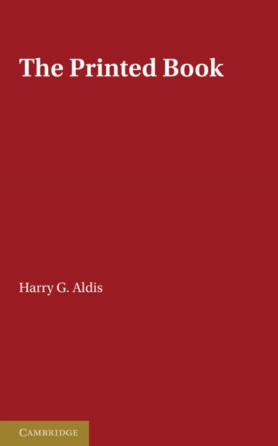 Book cover of: Printed Book. By: Harry G. Aldis