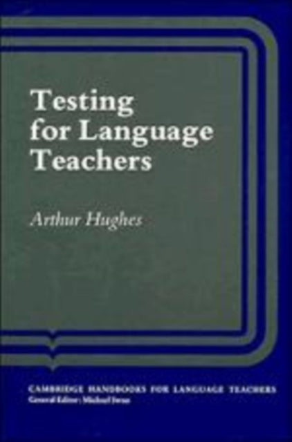 Book cover of: Testing For Language Teachers