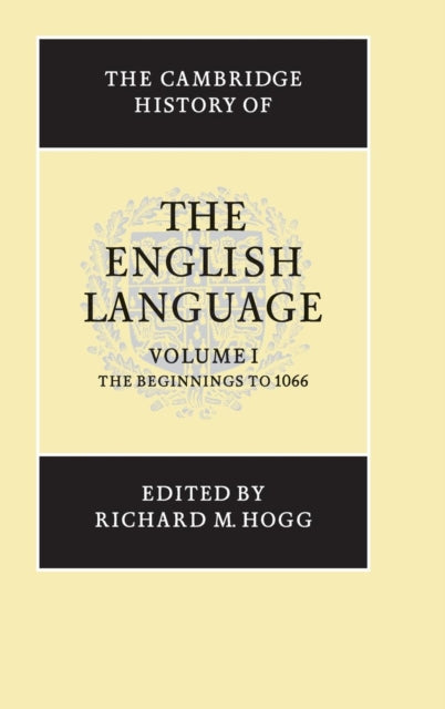 Book cover of: Cambridge History of the English Language. By: Richard M. Hogg