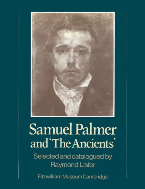 Book cover of: Samuel Palmer and 'The Ancients'
