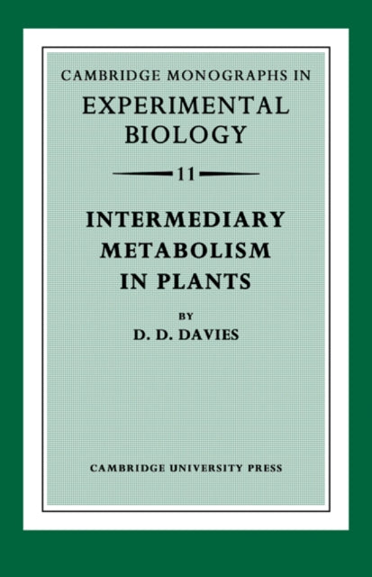Book cover of: Intermediary Metabolism in Plants. By: D. D. Davies