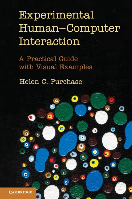 Book cover of: Experimental Human-Computer Interaction. By: Helen C. Purchase