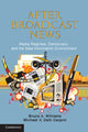 Book cover of: After Broadcast News. By: Bruce Alan Williams