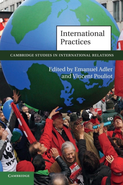 Book cover of: International Practices. By: Emanuel Adler