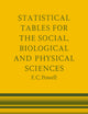 Book cover of: Statistical Tables for the Social Biological and Physical Sciences