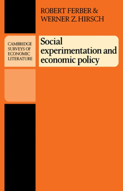 Book cover of: Social Experimentation and Economic Policy