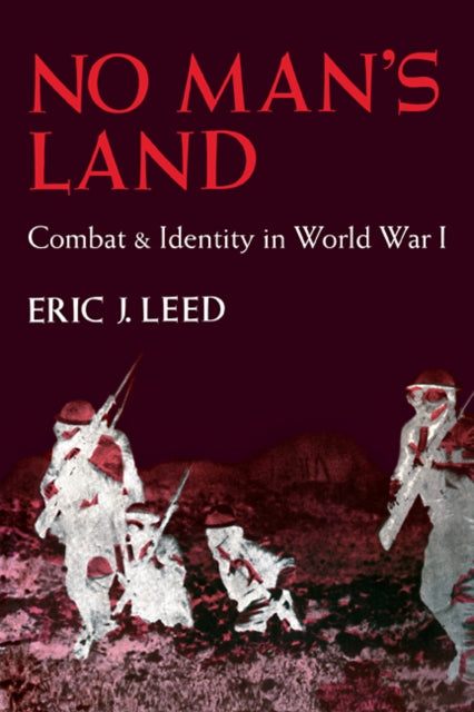 Book cover of: No Man's Land. By: Eric J. Leed