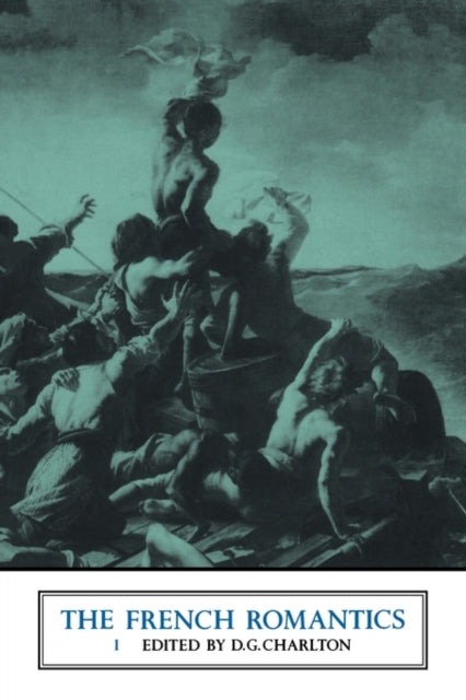 Book cover of: French Romantics: Volume 1