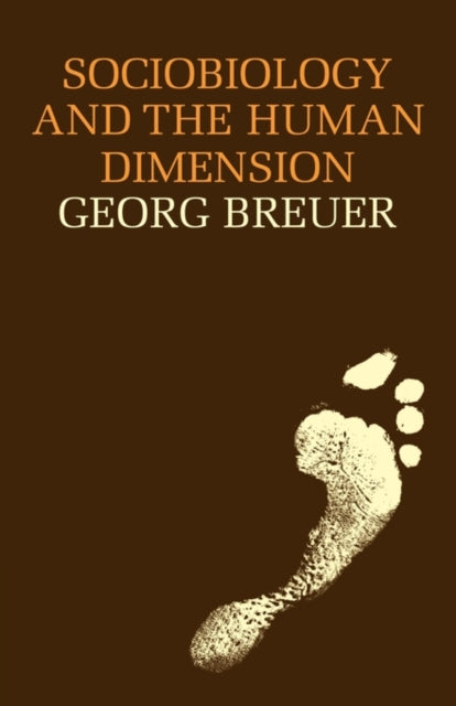 Book cover of: Sociobiology and the Human Dimension