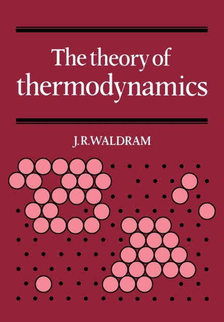 Book cover of: Theory of Thermodynamics