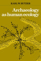 Book cover of: Archaeology as Human Ecology