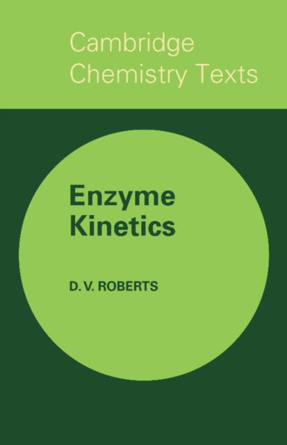 Book cover of: Enzyme Kinetics