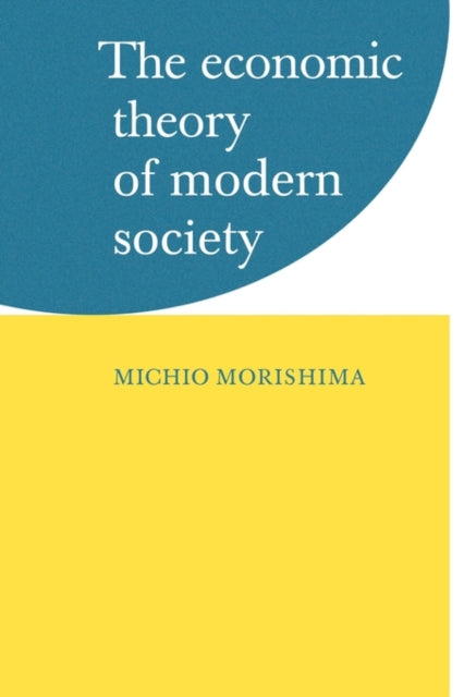 Book cover of: Economic Theory of Modern Society