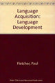 Book cover of: Language Acquisition. By: Paul Fletcher