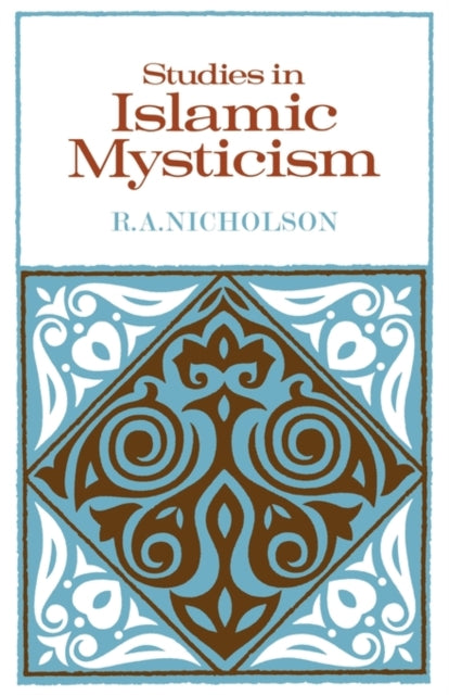 Book cover of: Studies in Islamic Mysticism. By: R. A. Nicholson