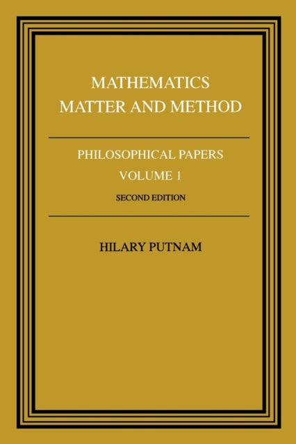 Book cover of: Philosophical Papers: Volume 1, Mathematics, Matter and Method
