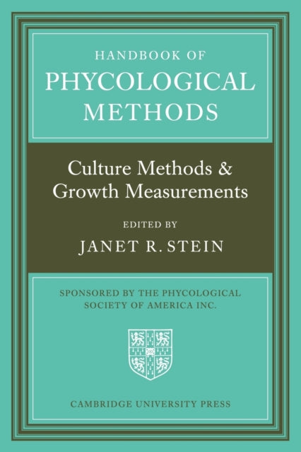 Book cover of: Handbook of Phycological Methods. By: Janet R. Stein