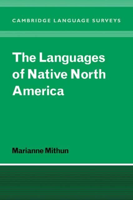 Book cover of: Languages of Native North America. By: Marianne Mithun