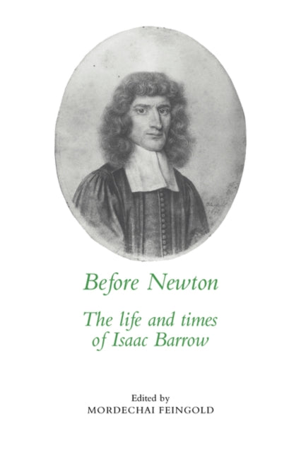 Book cover of: Before Newton. By: Mordechai Feingold