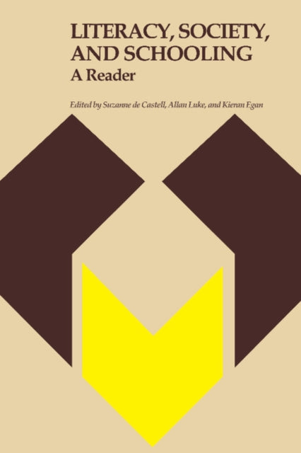 Book cover of: Literacy, Society, and Schooling
