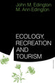 Book cover of: Ecology, Recreation and Tourism