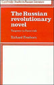 Book cover of: Russian Revolutionary Novel. By: Richard Freeborn